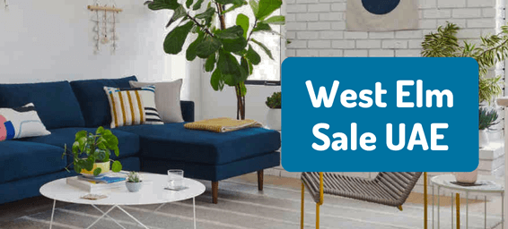 Unlocking Savings and Style with West Elm Sale UAE